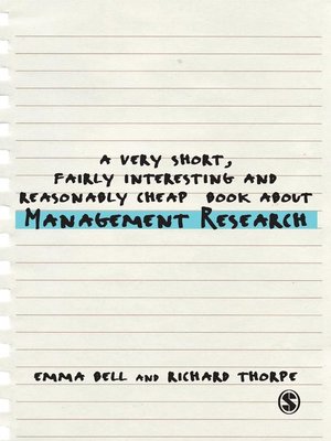 cover image of A Very Short, Fairly Interesting and Reasonably Cheap Book about Management Research